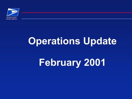 Operations Update February 2001. Topics Fall Mailing Season Christmas Holiday Rate Implementation.