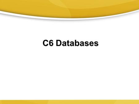 C6 Databases. 2 Traditional file environment Data Redundancy and Inconsistency: –Data redundancy: The presence of duplicate data in multiple data files.