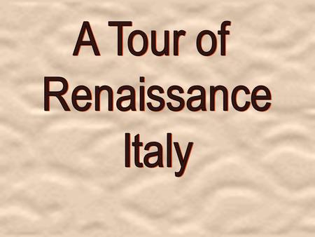 Jacob Burckhardt: The Civilization of the Renaissance in Italy (1860) Created the modern concept of the Renaissance 14 th – 15 th c. Italy was the.