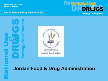 Jordan Food & Drug Administration. Pharmaceutical Policy Studies Workshop RUD Unit Plan for RUD Unit.