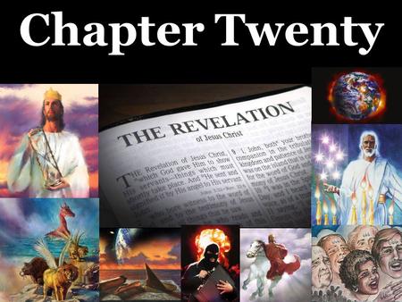 Chapter Twenty. Rev 20:1 Then I saw an angel coming down from heaven, holding the key of the abyss and a great chain in his hand.