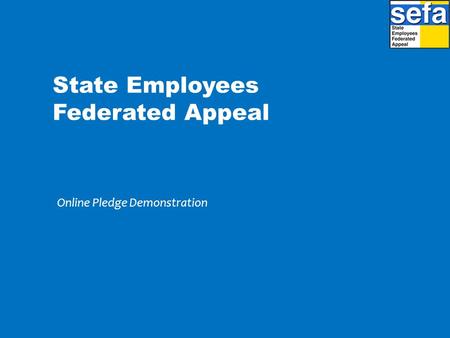 State Employees Federated Appeal Online Pledge Demonstration.