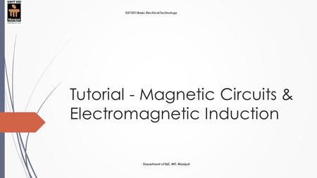 Tutorial - Magnetic Circuits & Electromagnetic Induction