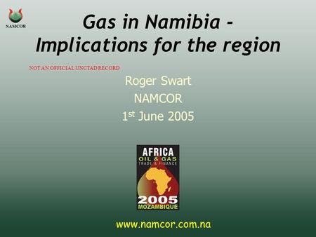 Gas in Namibia - Implications for the region