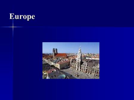 Europe. Climate of Europe Europe's climate is generally moderate, which probably explains its population density and early development. Europe's climate.
