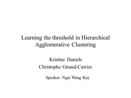 Learning the threshold in Hierarchical Agglomerative Clustering