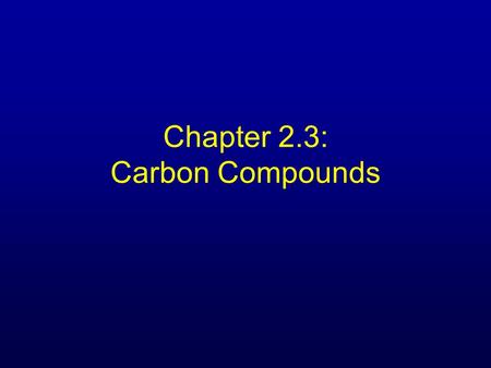 Chapter 2.3: Carbon Compounds. Chemistry is... 1.What life is made of Example: Macromolecules 2.What life does a.Growth b.Reproduction c.Movement d.Interaction.