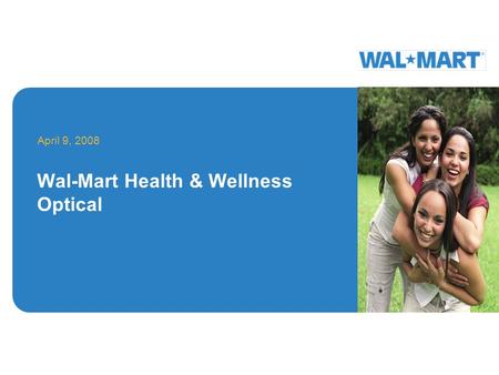 April 9, 2008 Wal-Mart Health & Wellness Optical Image AreaHelpi.