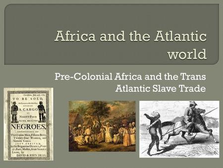 Africa and the Atlantic world