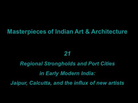 Masterpieces of Indian Art & Architecture 21