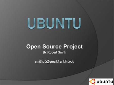 Open Source Project By Robert Smith