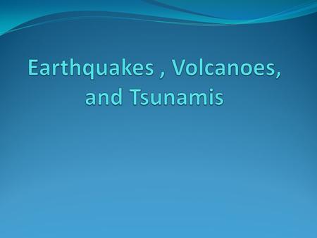 Earthquakes Plate movements cause large forces The rock breaks, and this break can sometimes be tens of kilometers long Faults are fractures in the.