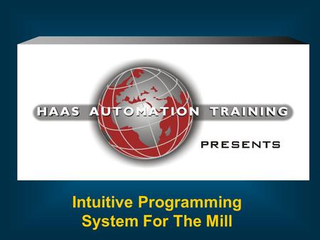 Intuitive Programming System For The Mill
