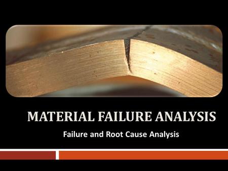 Material failure analysis