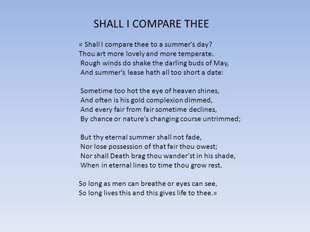 SHALL I COMPARE THEE « Shall I compare thee to a summer's day?