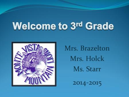 Mrs. Brazelton Mrs. Holck Ms. Starr 2014-2015. Common Core State Standards for English Language Arts Reading – Literature Reading – Informational Text.