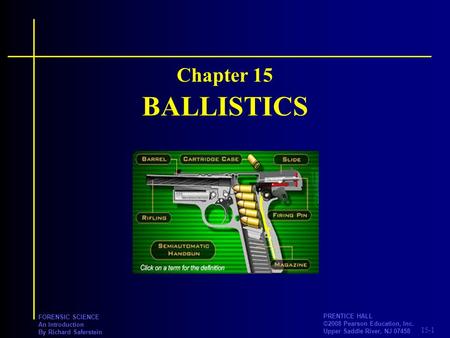 Chapter 15 BALLISTICS.