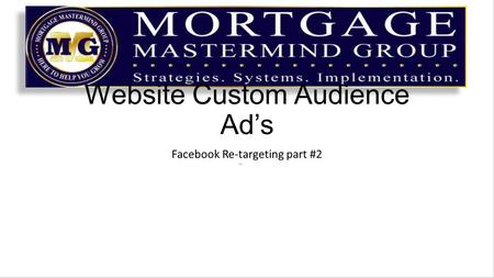 Website Custom Audience Ad’s Facebook Re-targeting part #2.
