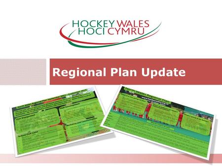 Regional Plan Update 1. Progress 2011-12#.# 2 This year has seen the forums move into the new POD structure with 90% club attendance with key actions.