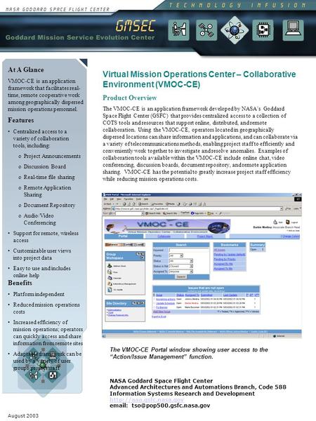 August 2003 At A Glance VMOC-CE is an application framework that facilitates real- time, remote cooperative work among geographically dispersed mission.