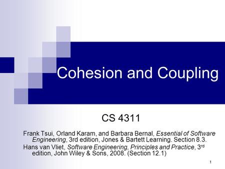 Cohesion and Coupling CS 4311