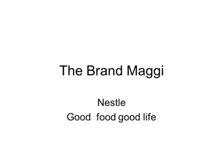 Nestle Good food good life
