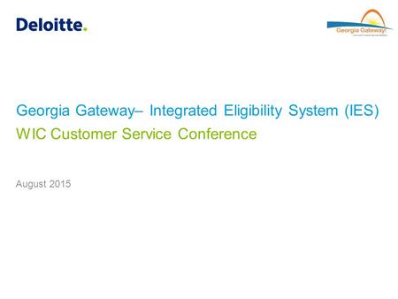 Georgia Gateway– Integrated Eligibility System (IES)