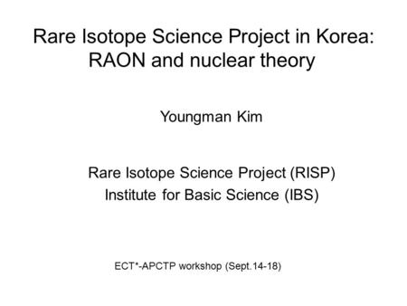 Rare Isotope Science Project in Korea: RAON and nuclear theory