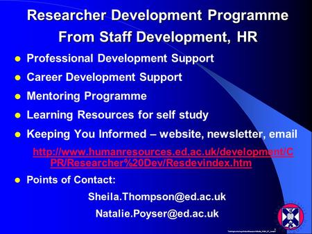 K: Training\workshops\Induct\Research\Sheila_WGH_07_June07 Researcher Development Programme From Staff Development, HR Professional Development Support.