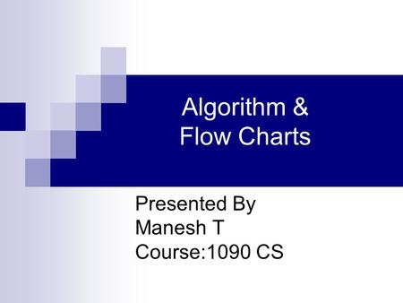 Algorithm & Flow Charts