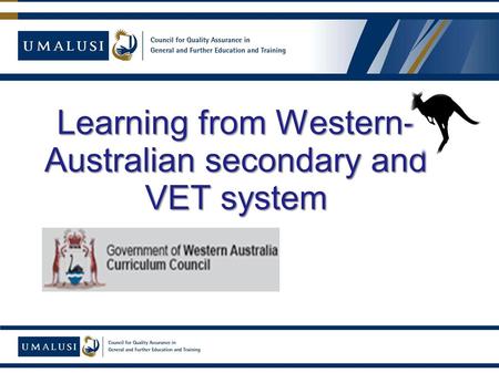 Learning from Western- Australian secondary and VET system.