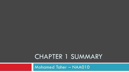 CHAPTER 1 SUMMARY Mohamed Taher – NAA010. Introduction Advertising is considered to be a marketing communication, where it communicates to the customer.