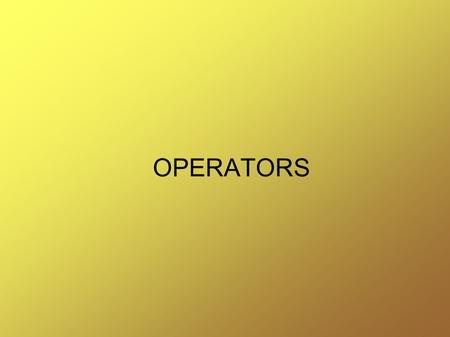 OPERATORS.