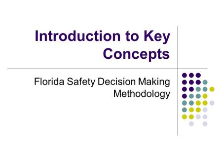 Introduction to Key Concepts