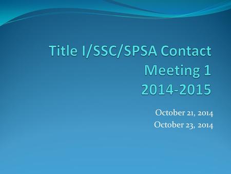 October 21, 2014 October 23, 2014. Type of Work: Contact Meeting Account #s - Certificated: 06-677-3010-0-1844-1000-1120 Aides: 06-677-3010-0-1844-1000-2920.
