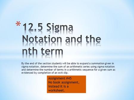 12.5 Sigma Notation and the nth term