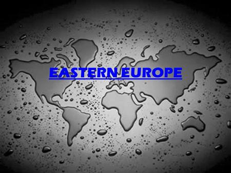 EASTERN EUROPE. Miscellaneous Religions There are 3 prominent religions practiced in Eastern Europe since the collapse of the USSR. Catholic Eastern Orthodox.