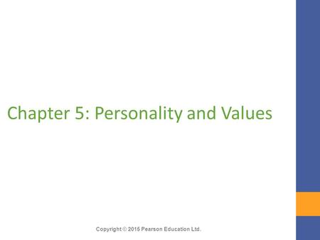 Chapter 5: Personality and Values