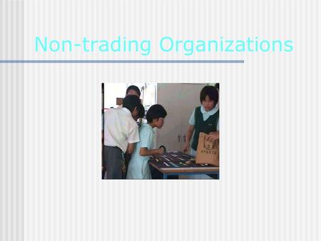 Non-trading Organizations