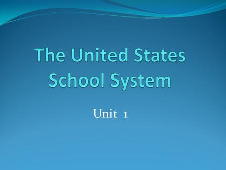 Unit 1. Vocabulary School Grade level Elementary (Primary) Middle (Intermediate) High (Secondary)