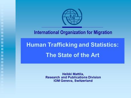 Human Trafficking and Statistics: The State of the Art