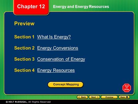 Preview Section 1 What Is Energy? Section 2 Energy Conversions