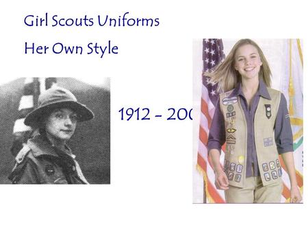 Girl Scouts Uniforms Her Own Style 1912 - 2008. Era 1912 - 1914.