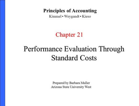 Performance Evaluation Through Standard Costs