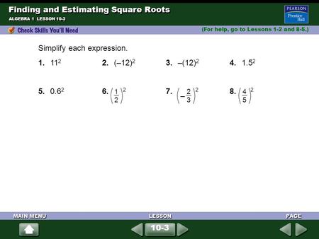 Finding and Estimating Square Roots