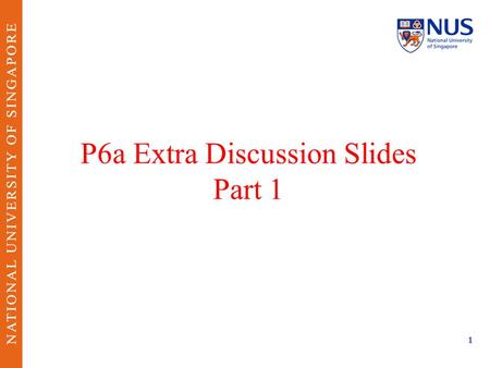1 P6a Extra Discussion Slides Part 1. 2 Section A.