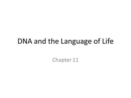 DNA and the Language of Life