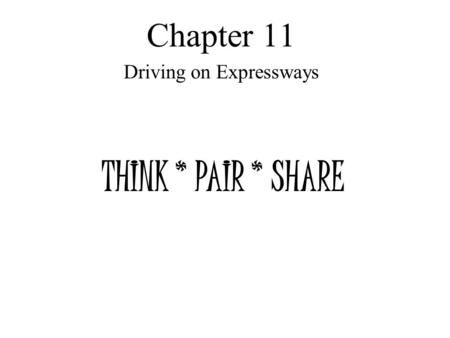 Chapter 11 Driving on Expressways