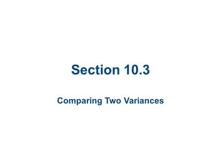 Comparing Two Variances