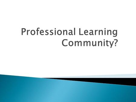 A Professional Learning Community is a popular model for professional development but is quickly becoming another buzz word sprayed everywhere. Because.